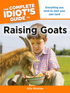 Cover image for The Complete Idiot's Guide to Raising Goats